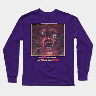 The rats are starving -and you are their victim! Long Sleeve T-Shirt